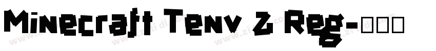 Minecraft Tenv 2 Reg字体转换 Minecraft Tenv 2 Reg字体转换